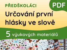 Určování první hlásky ve slově – Balíček pro předškoláky (pdf)